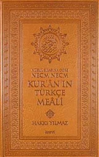 Nüzul Sırasına Göre Necm Necm Kur'an'ın Türkçe Meali (Küçük Boy)