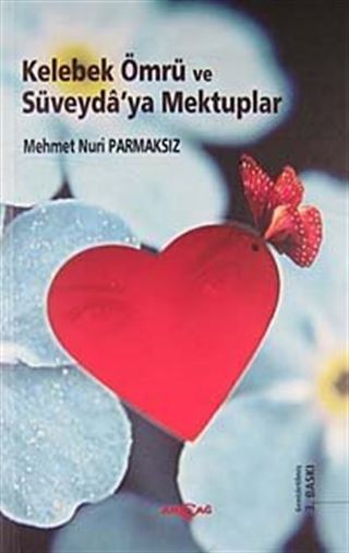 Kelebek Ömrü ve Süvayda'ya Mektuplar