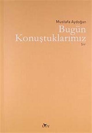 Bugün Konuştuklarımız