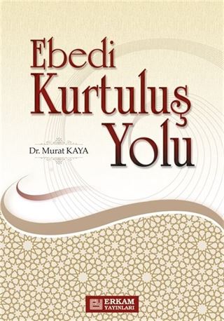 Ebedi Kurtuluş Yolu
