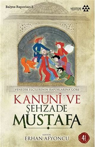 Kanuni ve Şehzade Mustafa