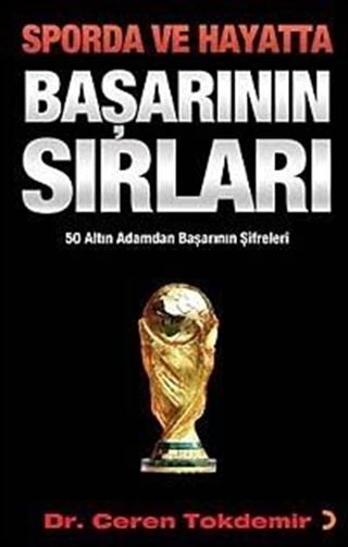 Sporda ve Hayatta Başarının Sırları