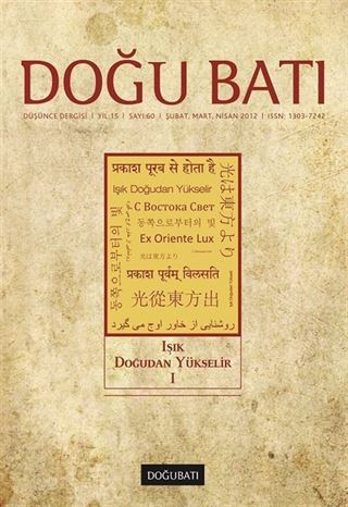 Doğu Batı Sayı:60 Şubat-Mart-Nisan 2012 (Üç Aylık Düşünce Dergisi)