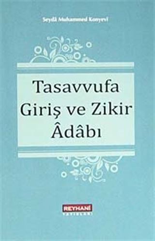 Tasavvufa Giriş ve Zikir Adabı (Cep Boy)