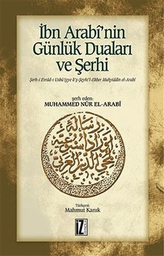 İbn Arabi'nin Günlük Duaları ve Şerhi