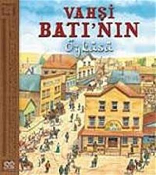 Vahşi Batı'nın Öyküsü