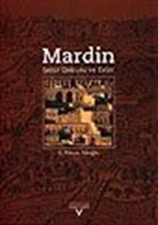 Mardin Şehir Dokusu ve Evler