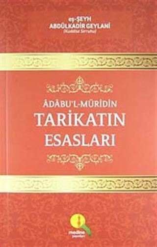 Adabu'l-Müridin Tarikatın Esasları