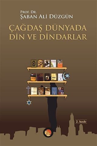 Çağdaş Dünyada Din ve Dindarlar