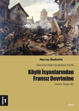 Köylü İsyanlarından Fransız Devrimine 1. Cilt