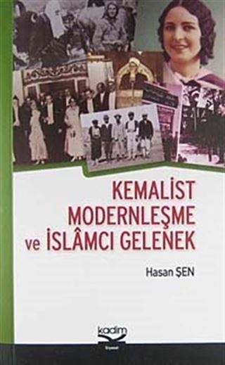 Kemalist Modernleşme ve İslamcı Gelenek