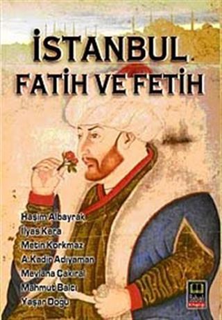 İstanbul Fatih ve Fetih