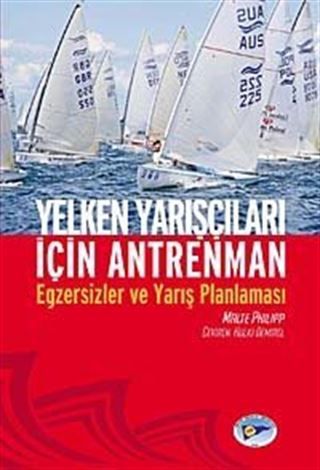 Yelken Yarışçıları İçin Antrenman