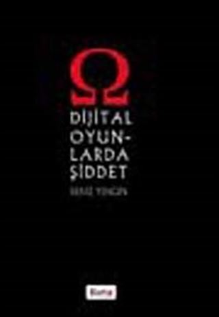 Dijital Oyunlarda Şiddet