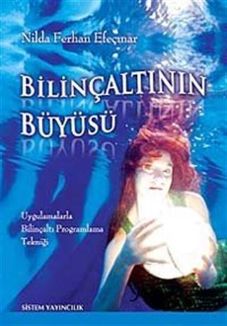 Bilinçaltının Büyüsü