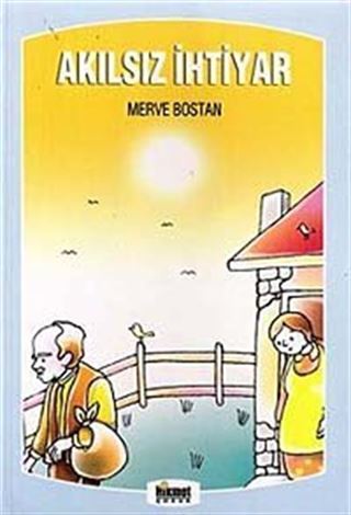 Akılsız İhtiyar