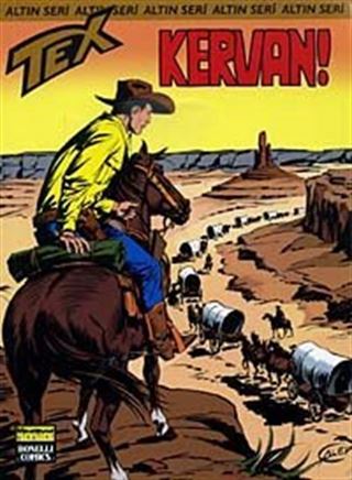 Altın Tex Sayı: 133 Kervan!
