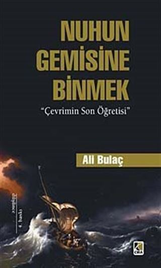 Nuh'un Gemisine Binmek