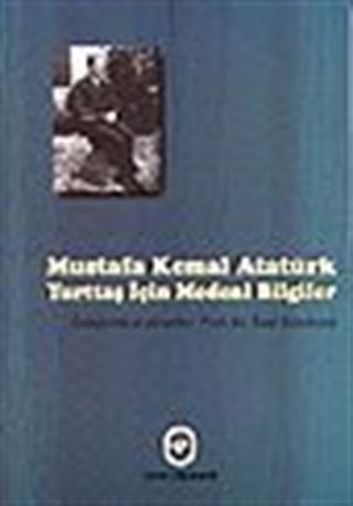 Mustafa Kemal Atatürk Yurtaş İçin Medeni Bilgiler