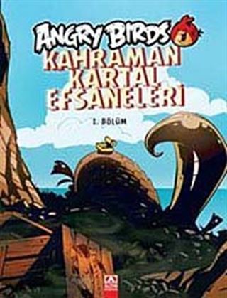 Angry Birds Kahraman Kartal Efsaneleri / 1. Bölüm