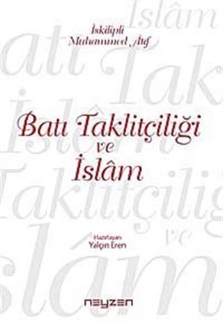 Batı Taklitçiliği ve İslam