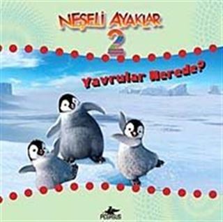 Neşeli Ayaklar 2 / Yavrular Nerede?