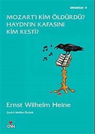Mozart'ı Kim Öldürdü? Haydn'ın Kafasını Kim Kesti?