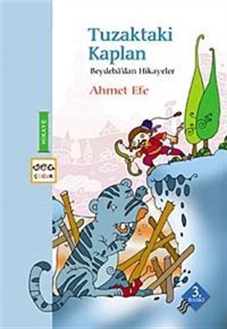 Tuzaktaki Kaplan / Beydeba'dan Hikayeler