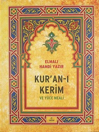 Kur'an-ı Kerim ve Yüce Meali