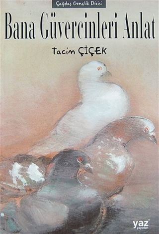 Bana Güvercinleri Anlat
