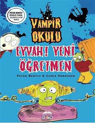 Eyvah Yeni Öğretmen / Vampir Okulu