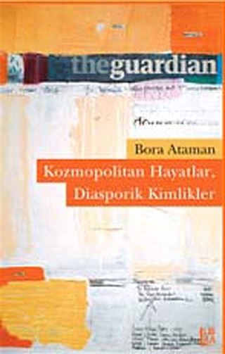 Kozmopolitan Hayatlar, Diasporik Kimlikler