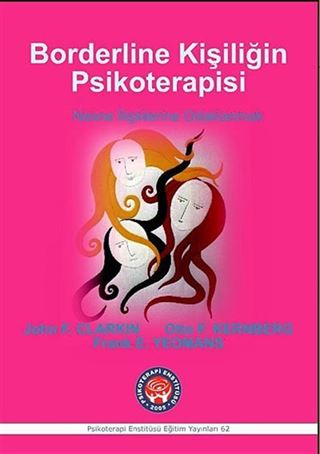 Borderline Kişiliğin Psikoterapisi
