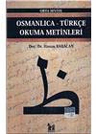Osmanlıca-Türkçe Okuma Metinleri -19