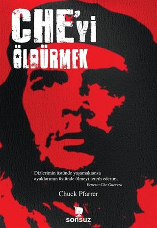 Che'yi Öldürmek