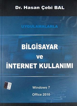 Uygulamalarla Bilgisayar ve İnternet Kullanımı