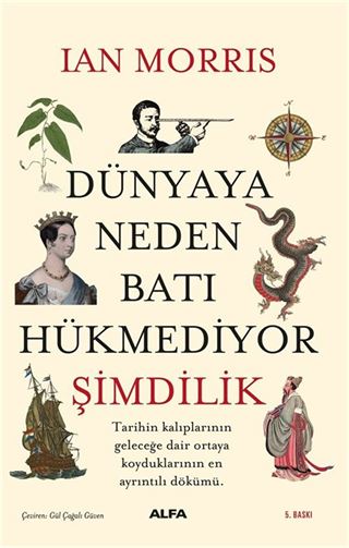 Dünyaya Neden Batı Hükmediyor (Şimdilik)