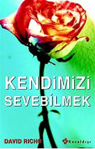 Kendimizi Sevebilmek