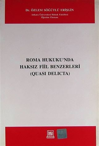 Roma Hukukunda Haksız Fiil Benzerleri (Qası Delicta)