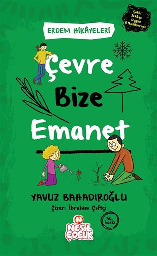 Çevre Bize Emanet / Erdem Hikayeleri