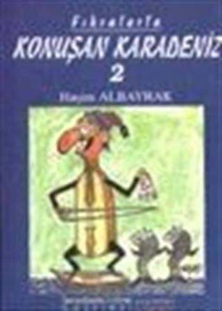 Fıkralarla Konuşan Karadeniz 2