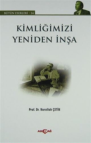 Kimliğimizi Yeniden İnşa