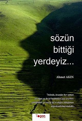 Sözün Bittiği Yerdeyiz