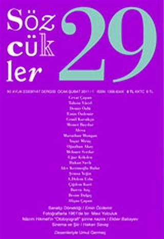 Sözcükler İki Aylık Edebiyat Dergisi Sayı:29 Ocak-Şubat 2011