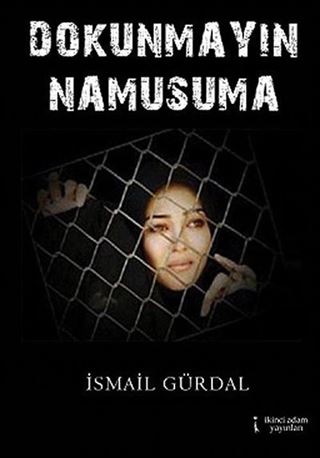 Dokunmayın Namusuma