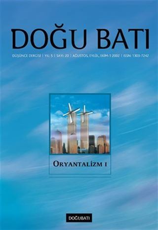 Doğu Batı Sayı:20 Ağustos-Eylül-Ekim 2002 (Üç Aylık Düşünce Dergisi)