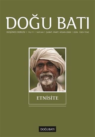 Doğu Batı Sayı:44 Şubat-Mart-Nisan 2008 (Üç Aylık Düşünce Dergisi)