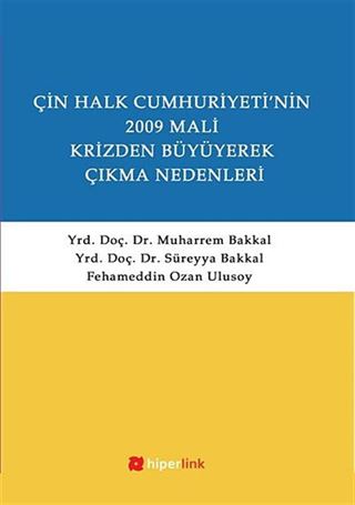 Çin Halk Cumhuriyeti'nin 2009 Mali Krizden Büyüyerek Çıkma Nedenleri