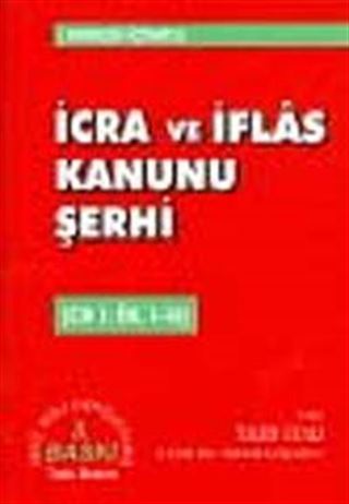 İcra ve İflas Kanunu Şerhi -1