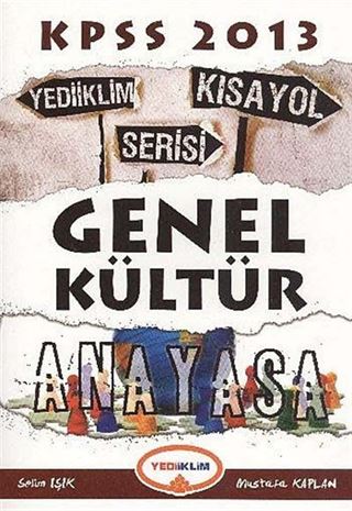 KPSS Genel Kültür Anayasa Kısayol Serisi 2013